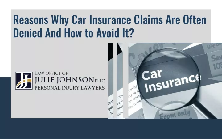 reasons why car insurance claims are often denied