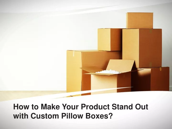how to make your product stand out with custom