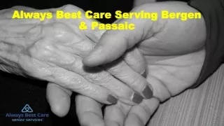 Always Best Care Serving Bergen & Passaic