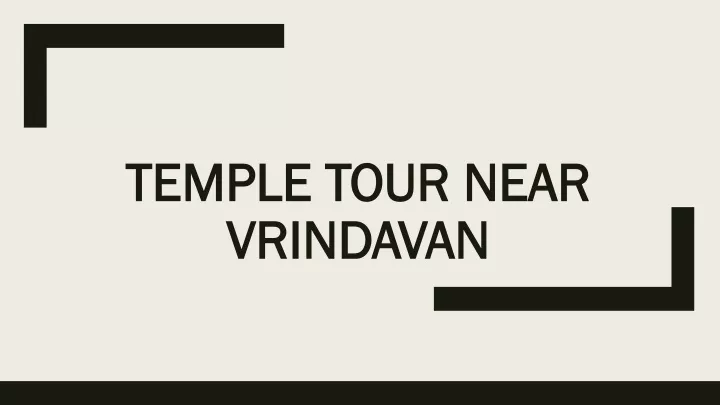 temple tour near vrindavan
