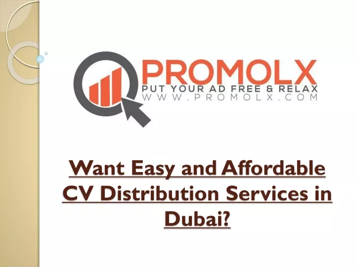 want easy and affordable cv distribution services in dubai