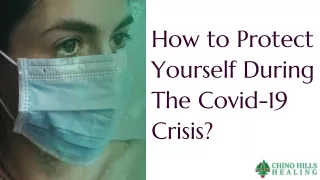 How to Protect Yourself During the Covid-19 Crisis