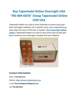 Buy Tapentadol Online Overnight USA "9l6-469-O676" Cheap Tapentadol Online COD USA