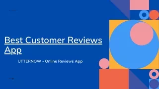 Best Customer Reviews App - UtterNow Mobile App