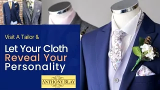 Visit A Tailor And Let Your Cloth Reveal Your Personality