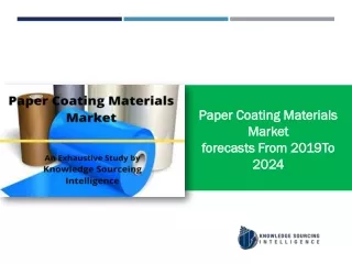 paper coating materials market forecasts from