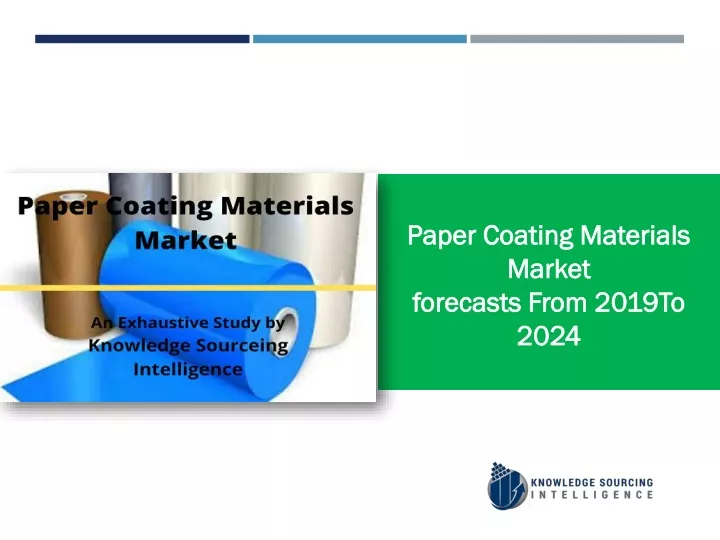 paper coating materials market forecasts from