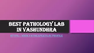 best pathology lab in vashundhra