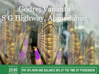 godrej vananta s g highway ahmedabad