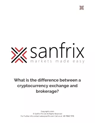 What is the difference from a crypto currency exchange and brokerage