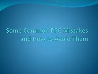 Some Common PPC Mistakes and How to Avoid Them