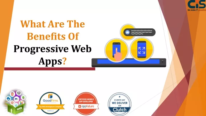 what are the benefits of progressive web apps
