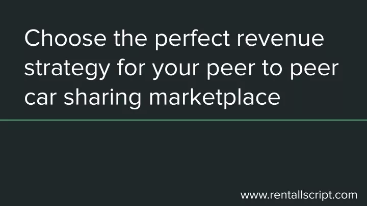 choose the perfect revenue strategy for your peer