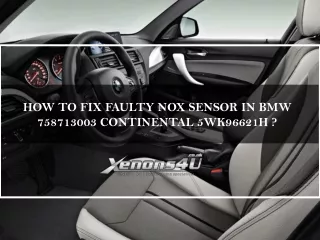 how to fix faulty nox sensor in bmw 758713003 continental 5wk96621h