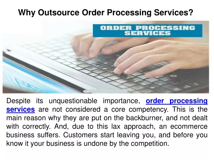 why outsource order processing services