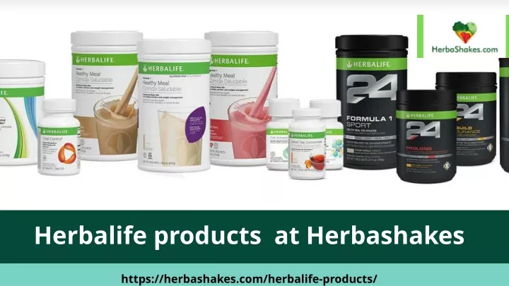 h erbalife products at herbashakes