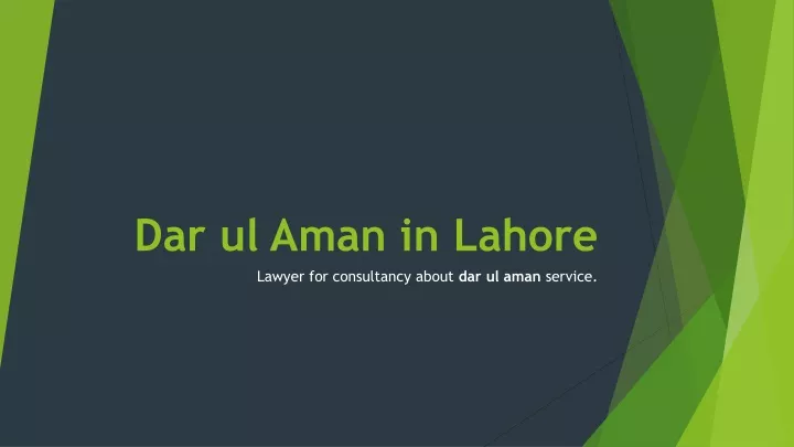 dar ul aman in lahore lawyer for consultancy