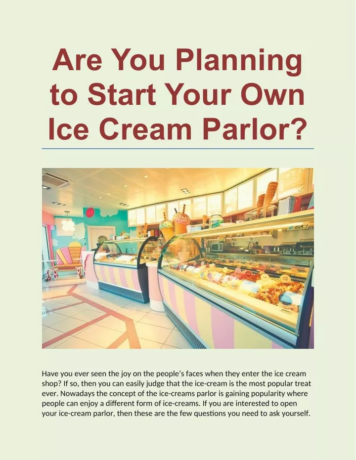are you planning to start your own ice cream