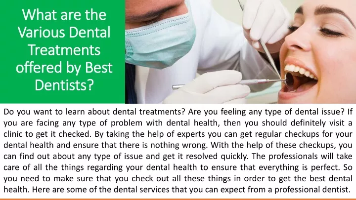 what are the what are the various dental various