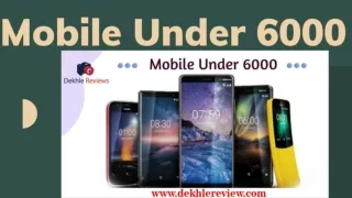 Mobile under 6000