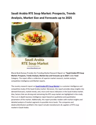 Saudi Arabia RTE Soup Market: Prospects, Trends Analysis, Market Size and Forecasts up to 2025