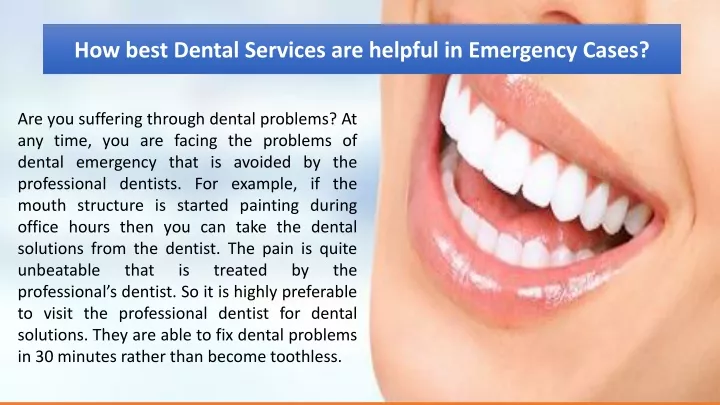 how best dental services are helpful in emergency