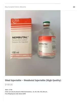 Buy 50ml Injectable - Nembutal Injectable (High Quality) - Buy Cocaine Online