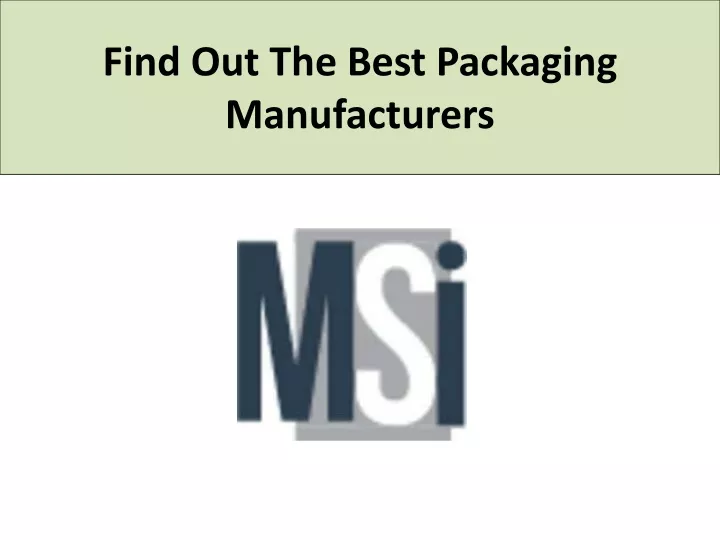 find out the best packaging manufacturers
