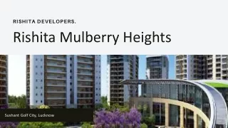 Rishita Mulberry Heights | Lucknow