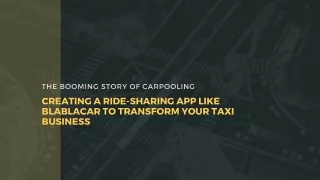 Creating a ride-sharing app like Blablacar to transform your taxi business