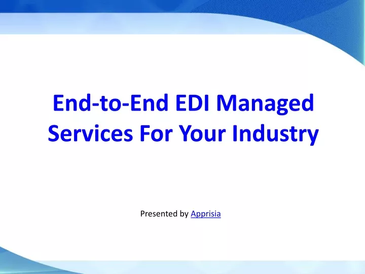 end to end edi managed services for your industry