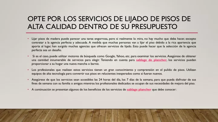 opte por los servicios de lijado de pisos de alta calidad dentro de su presupuesto