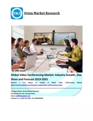 Video Conferencing Market Size, Share & Forecast 2019-2025