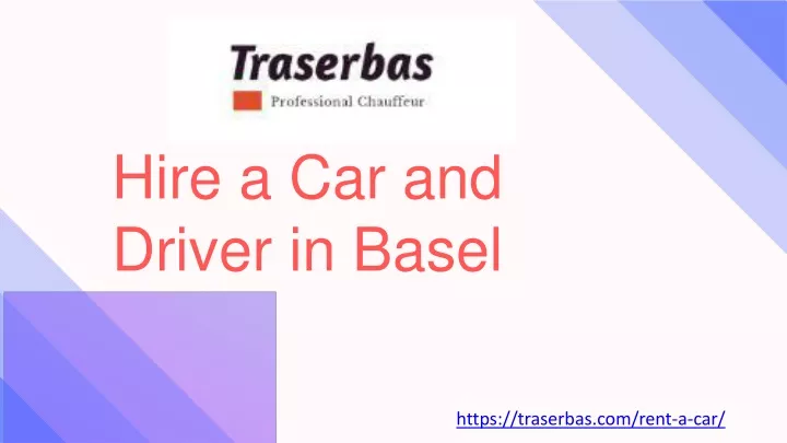 hire a car and driver in basel