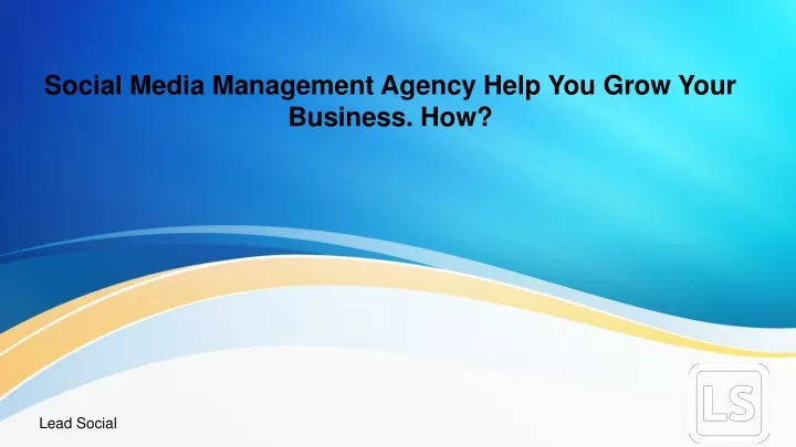 social media management agency help you grow your business how