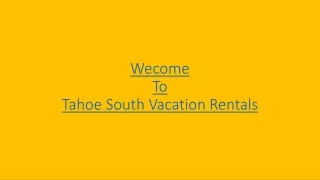 Vacation Rental Condos South Lake Tahoe