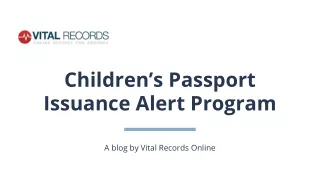 Children’s Passport Issuance Alert Program