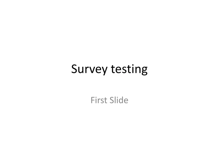survey testing