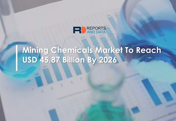 mining chemicals market to reach