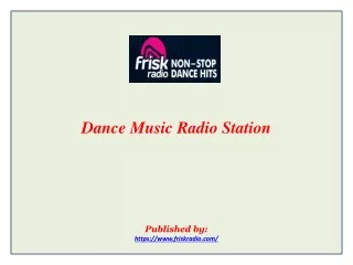 Dance Music Radio Station