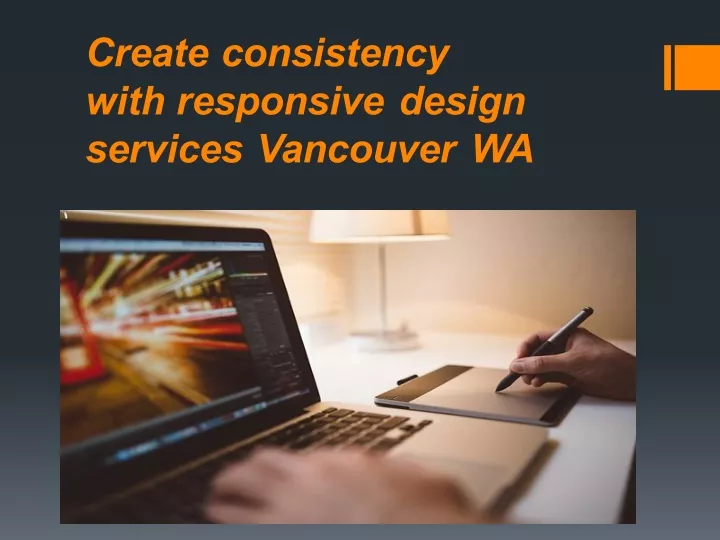 create consistency with responsive design