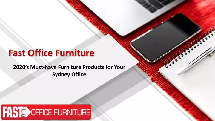 2020 s must have f urniture p roducts for y our sydney o ffice
