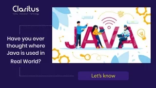 have you ever thought where java is used in real