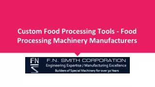 custom food processing tools food processing machinery manufacturers