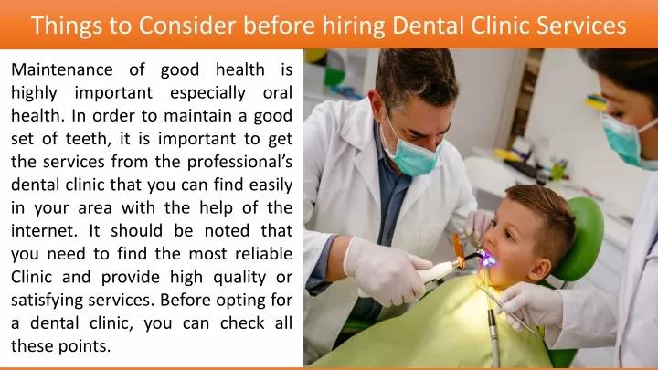 things to consider before hiring dental clinic