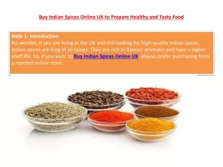 Buy Indian Spices Online UK to Prepare Healthy and Tasty Food