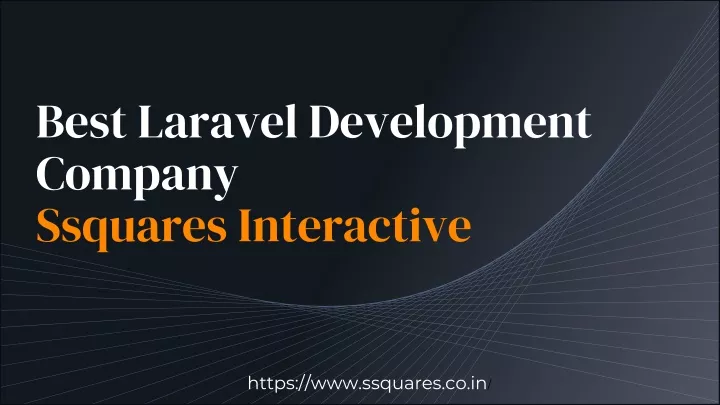 best laravel development company ssquares
