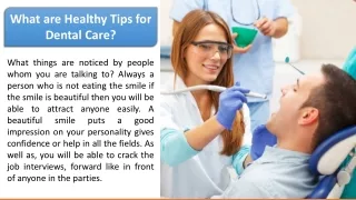 What are Healthy Tips for Dental Care?