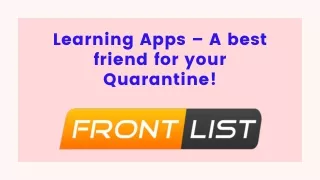 learning apps a best friend for your quarantine