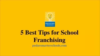 5 Best Tips for School Franchising